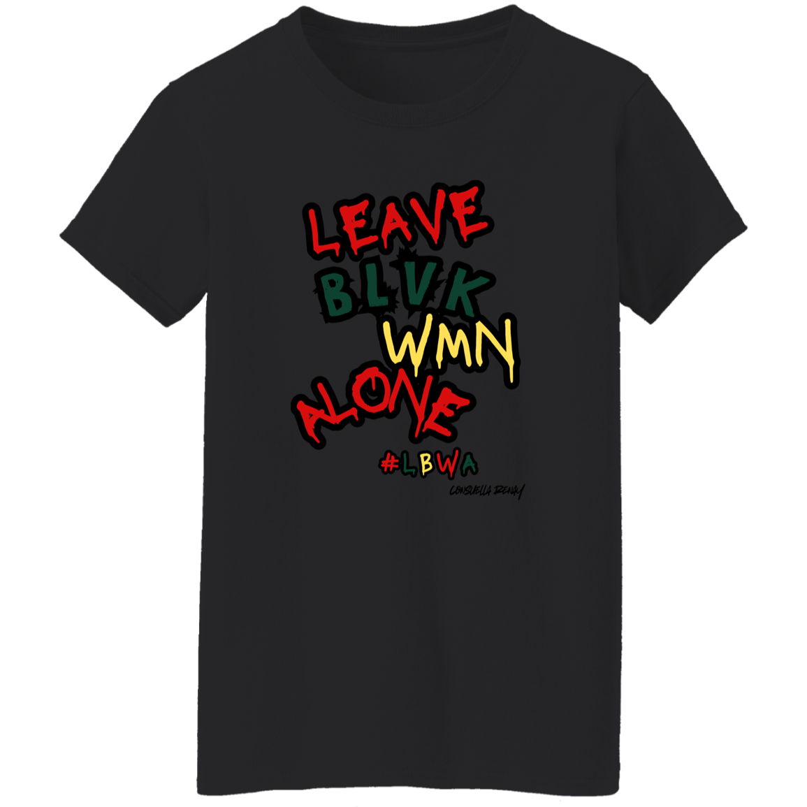 Leave Black Women Alone tee