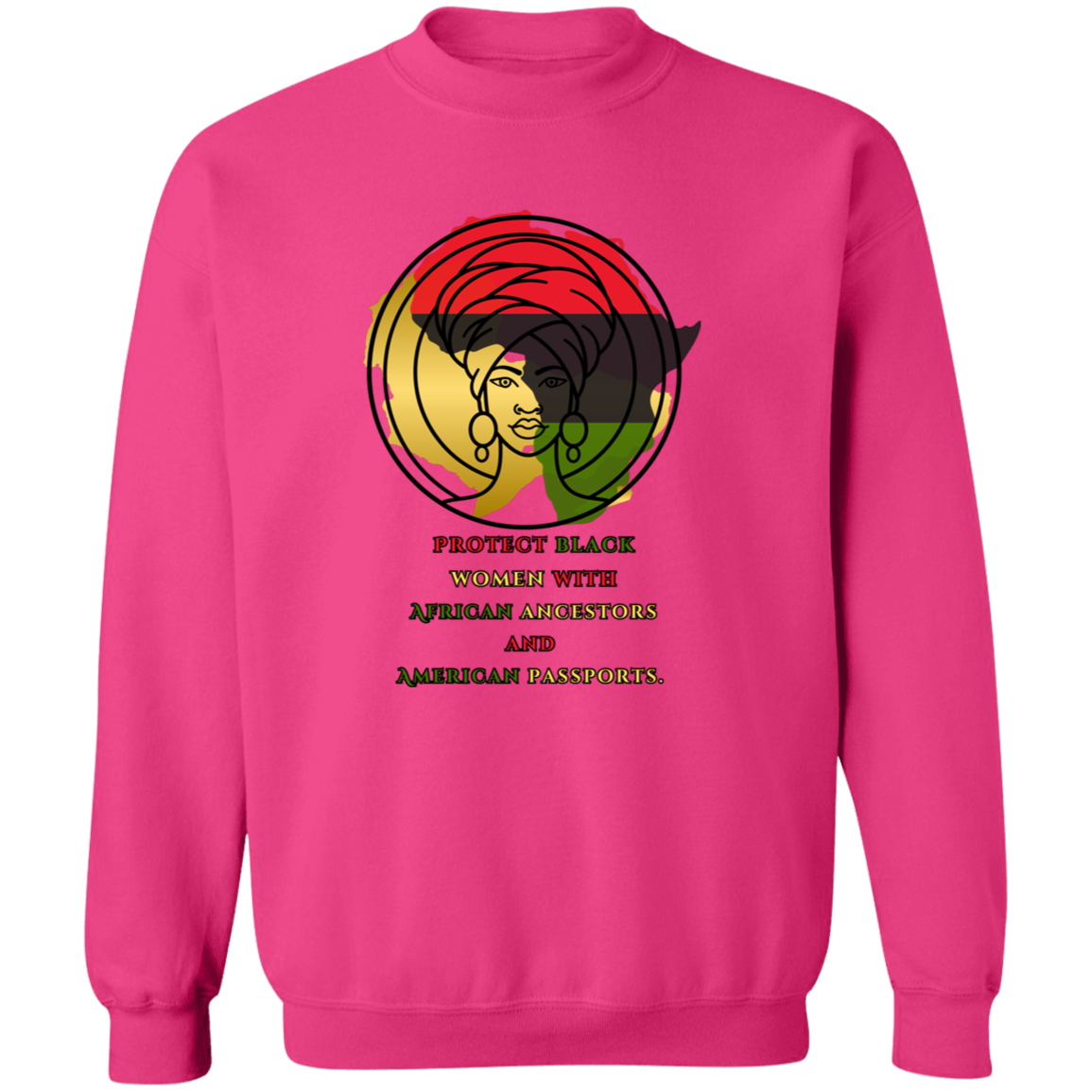 Protect Black Women with...sweatshirt
