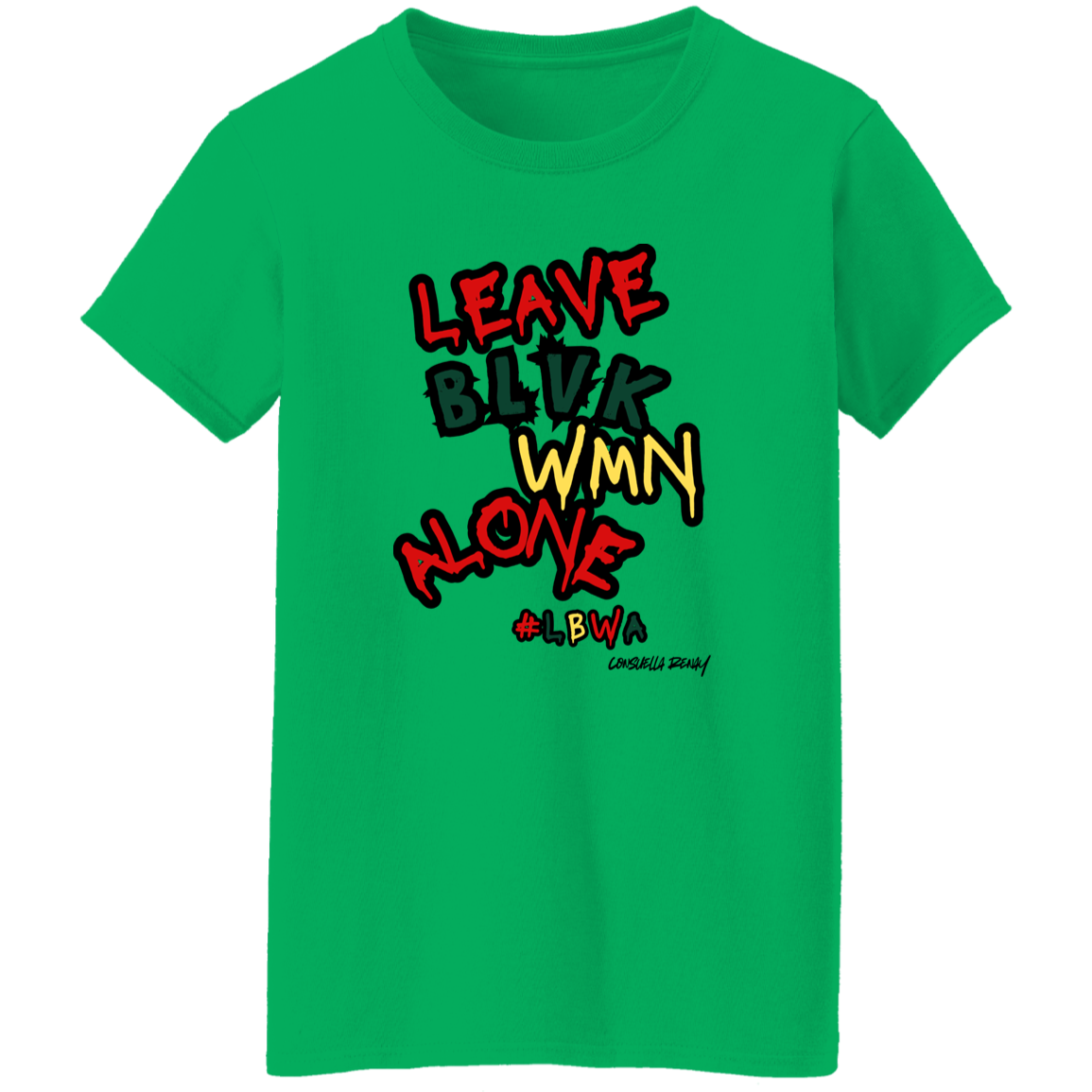 Leave Black Women Alone tee