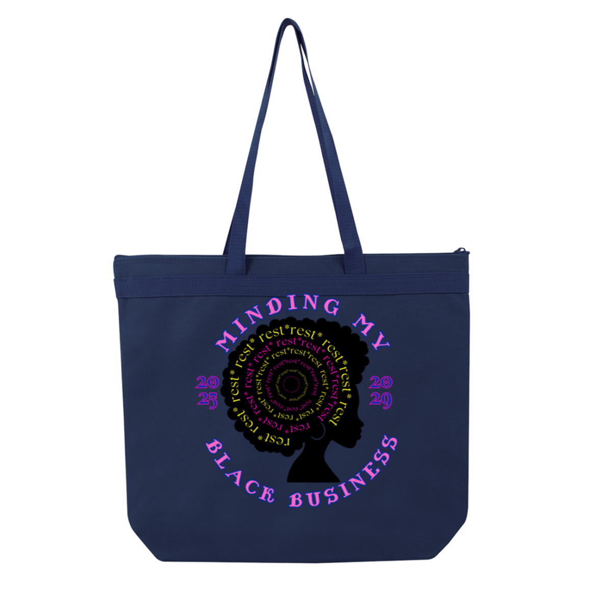 Rest, my sisters tote