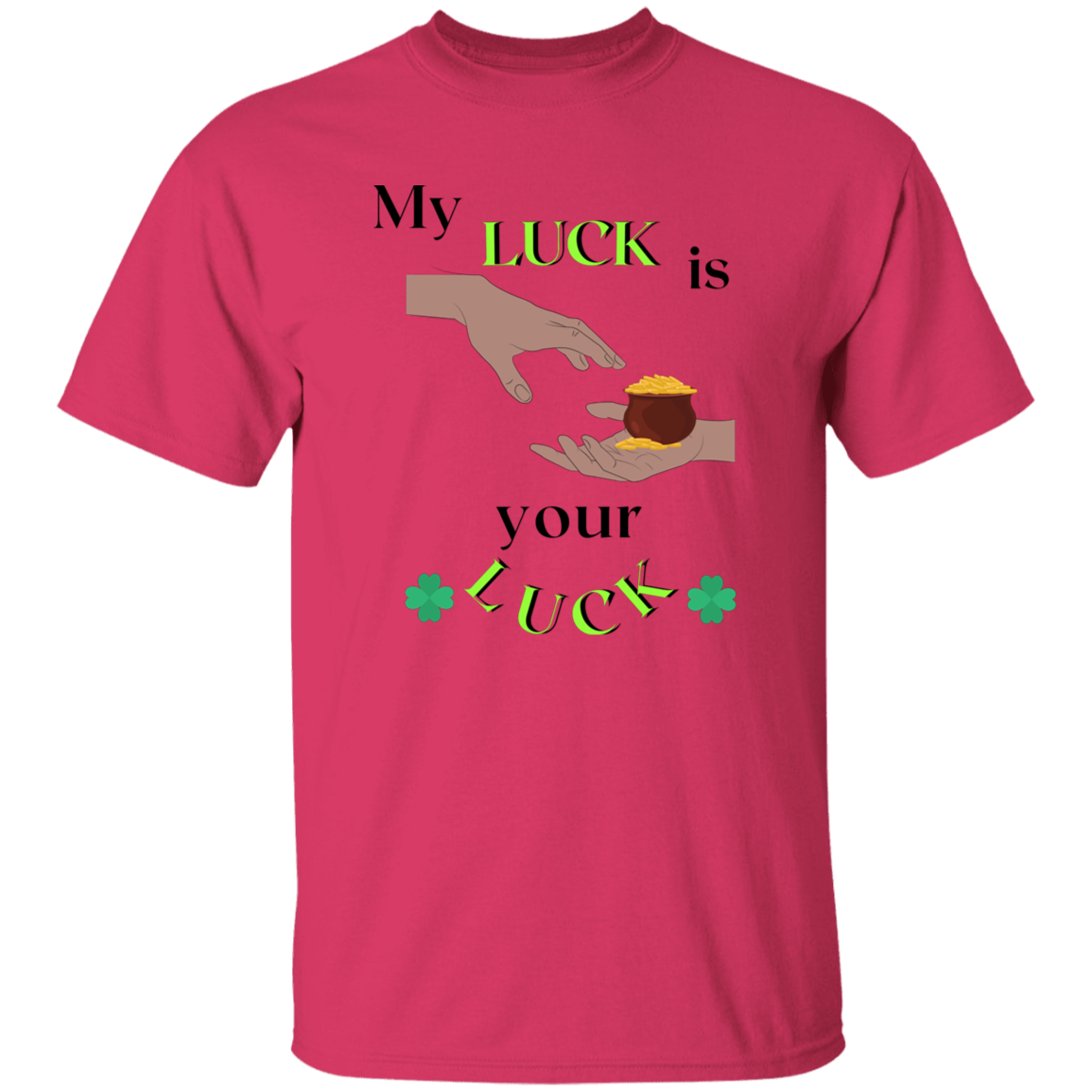 My luck is your luck
