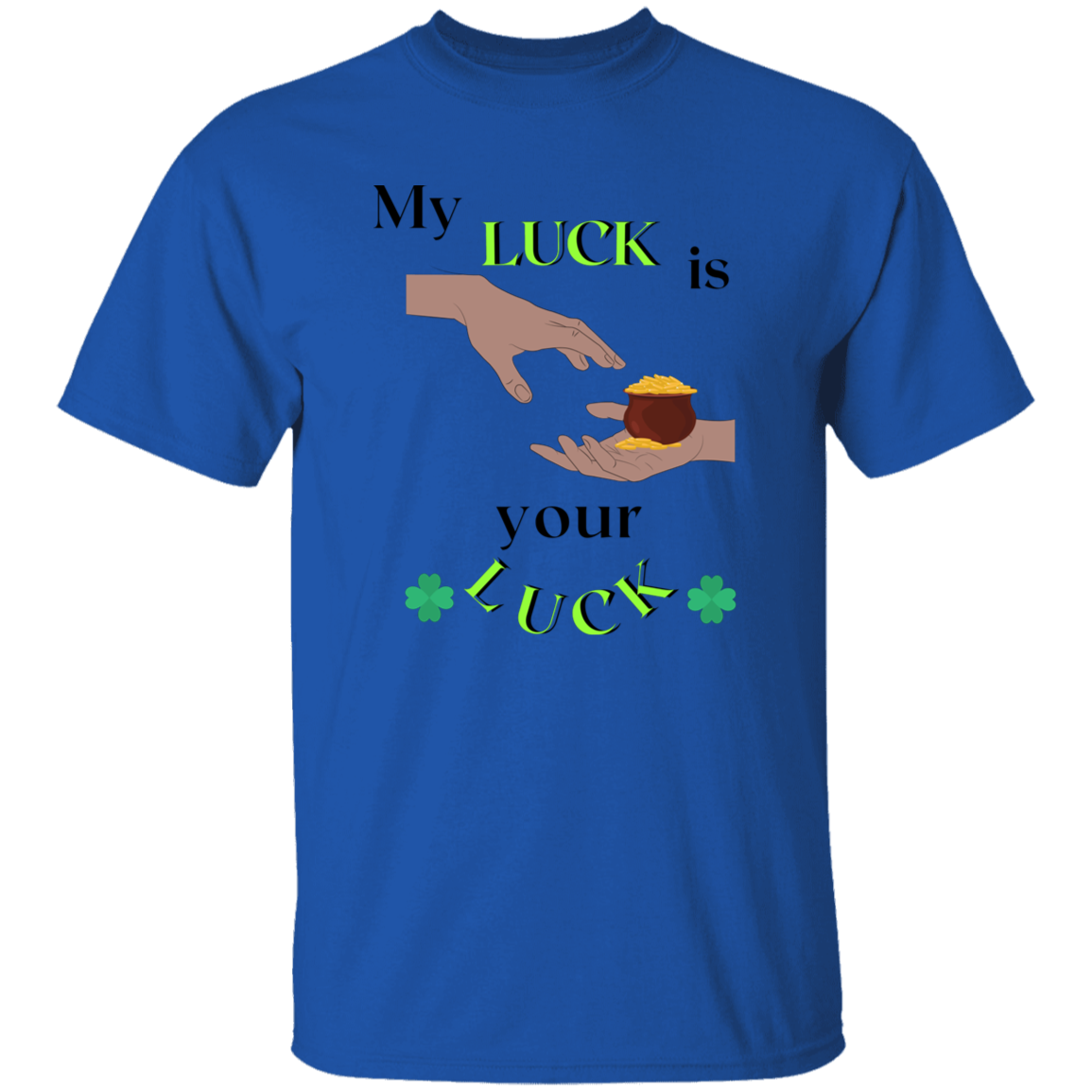 My luck is your luck