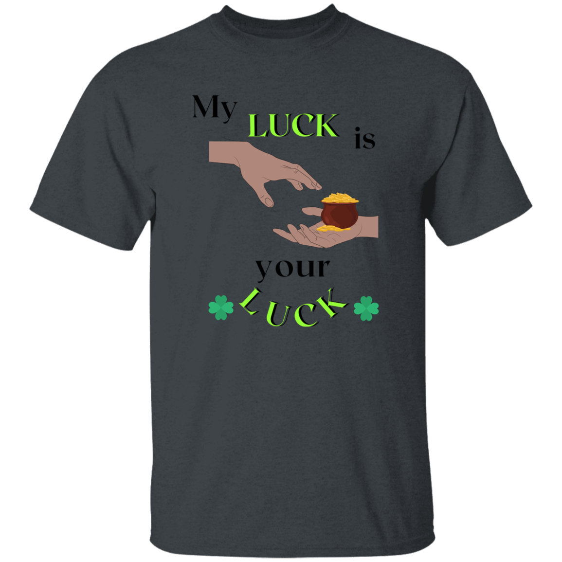 My luck is your luck