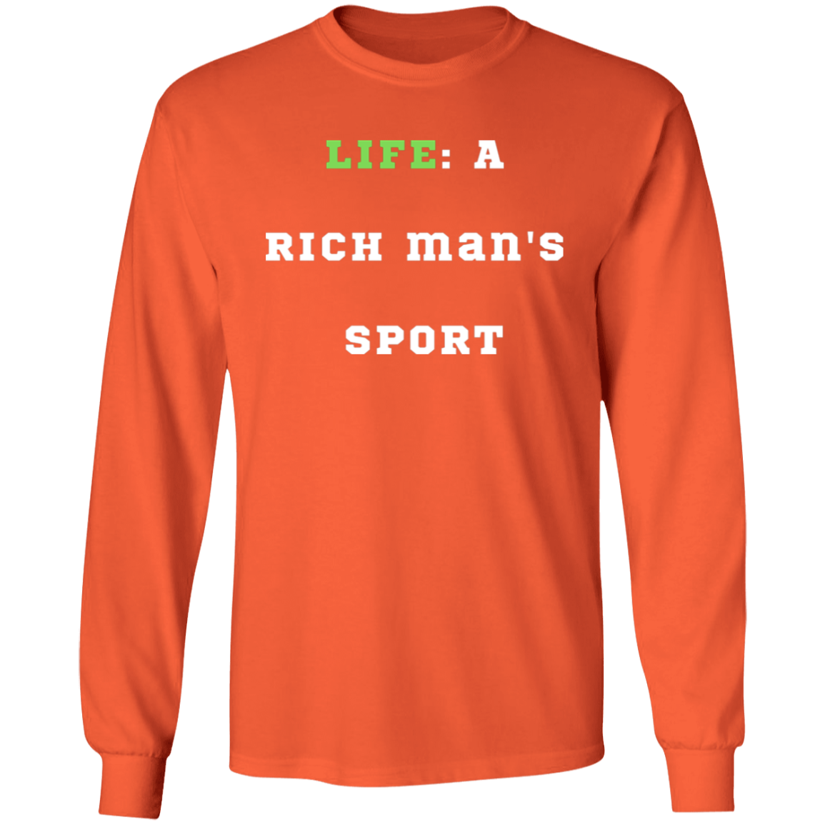LIVING is a rich man's sport (1)