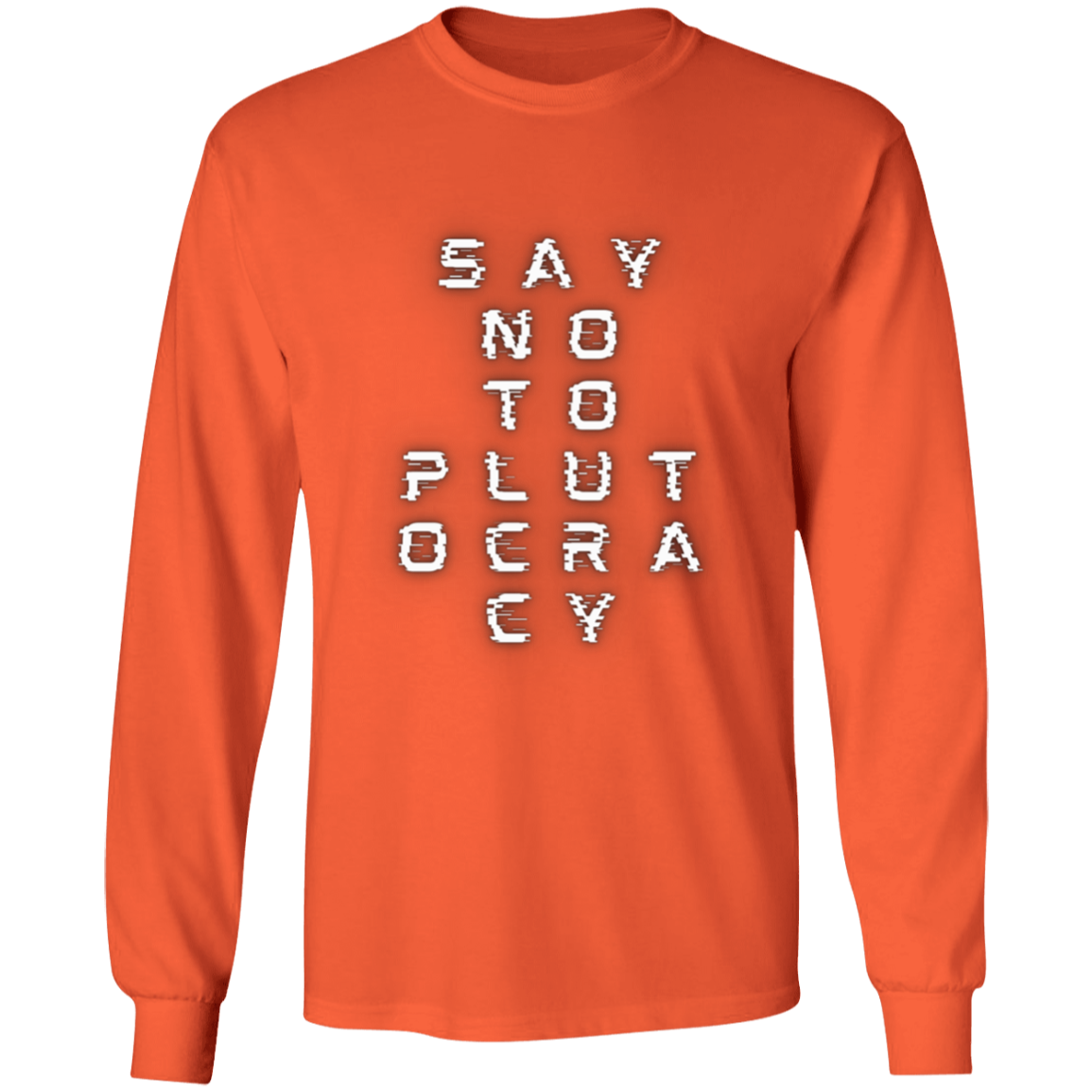 Say no to Plutocracy