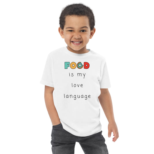 Food is my love language Toddler jersey t-shirt