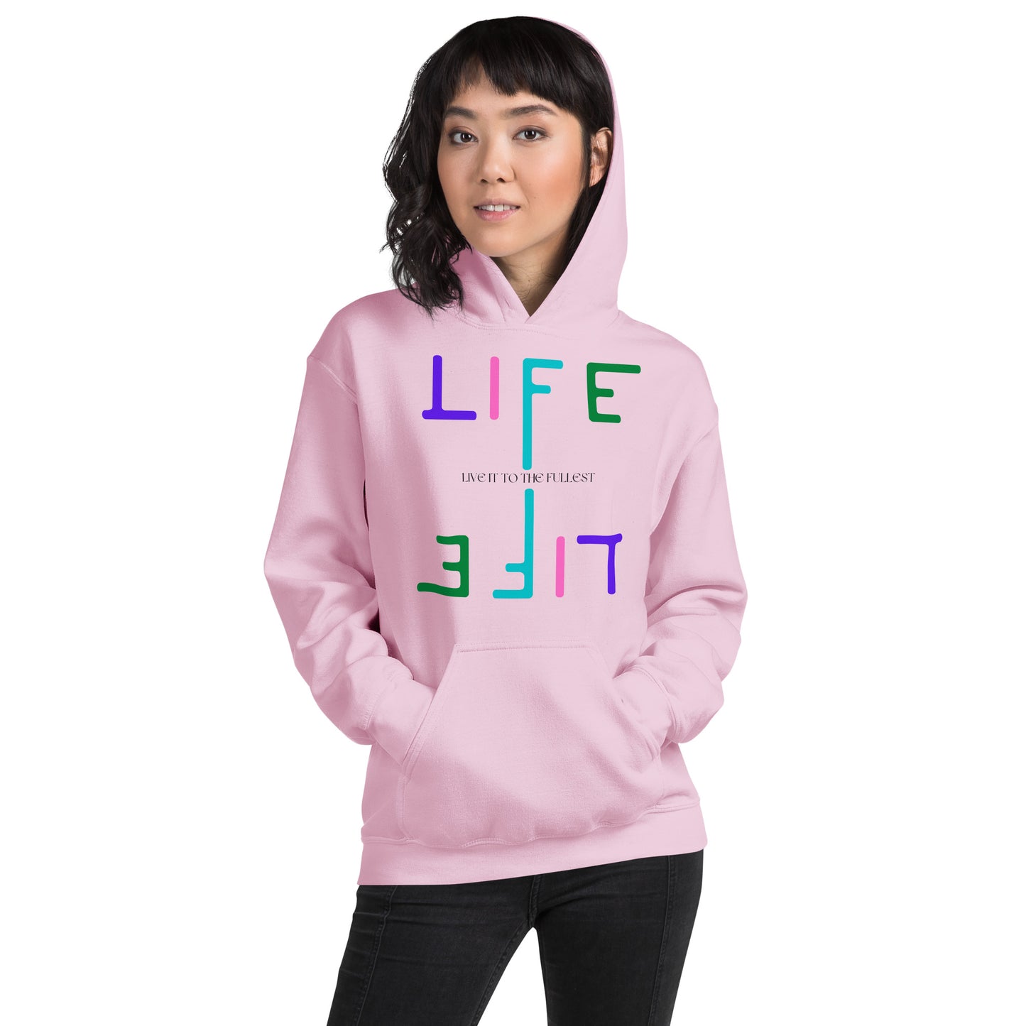 Life Live it to the fullest Unisex Hoodie