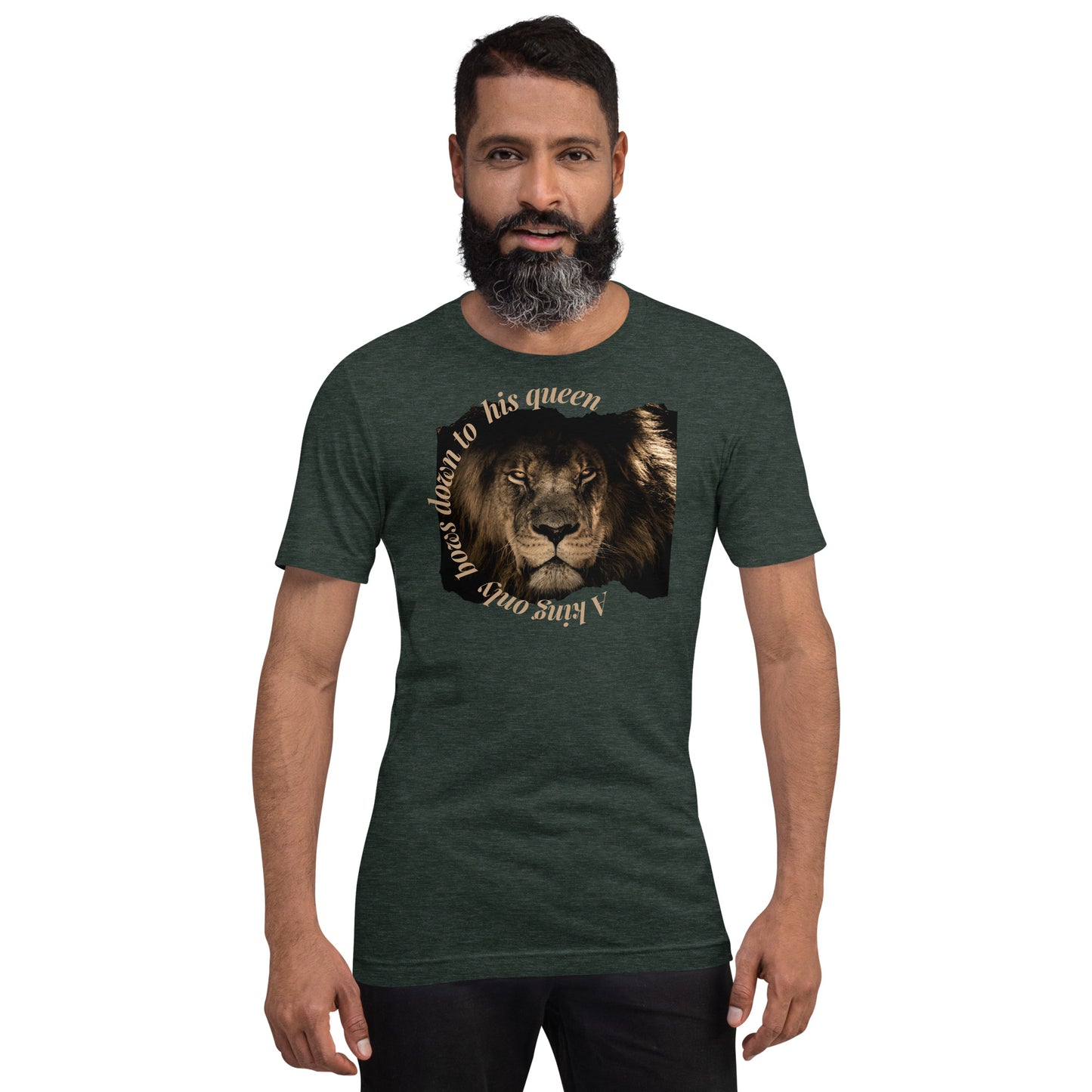 A King only bows Unisex t-shirt