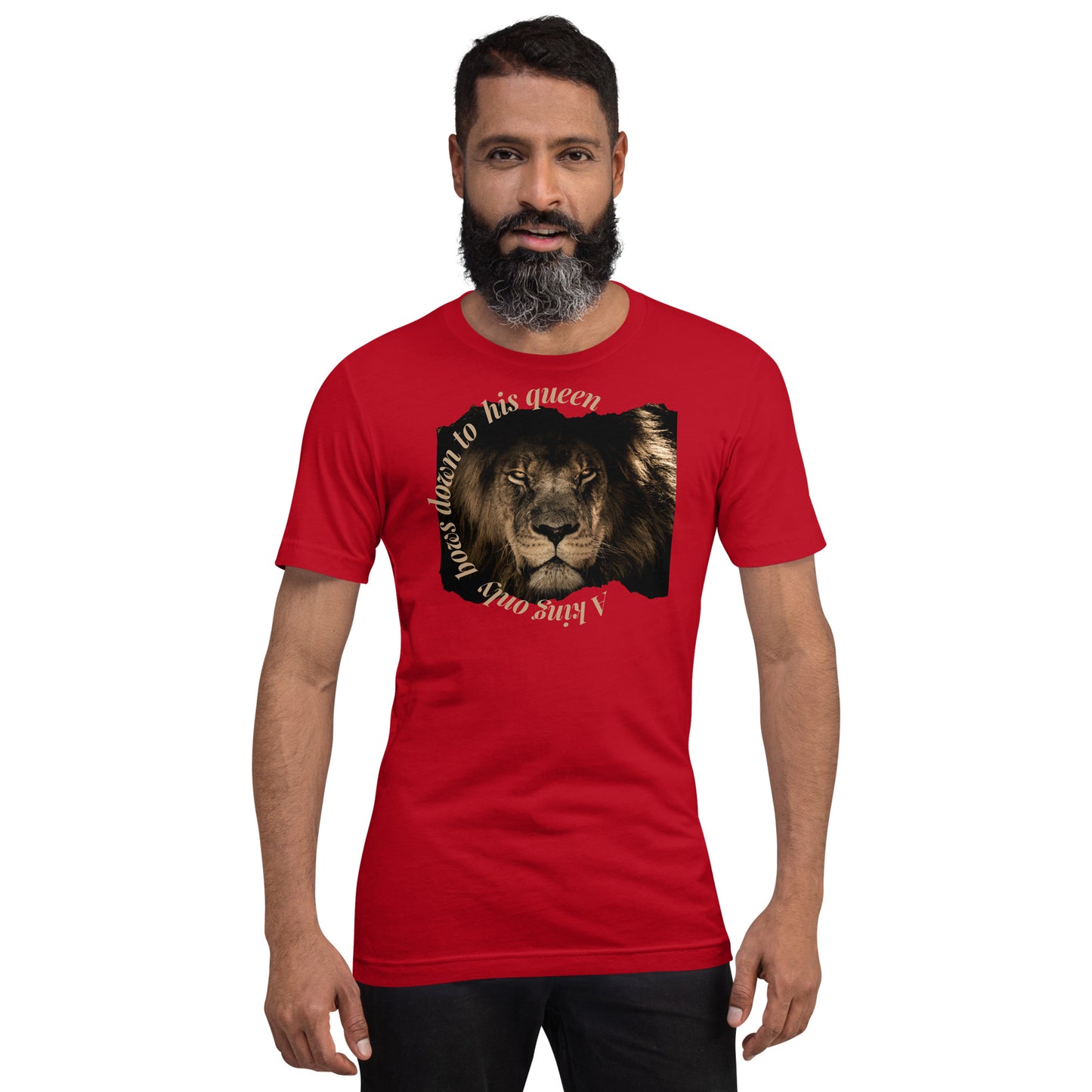 A King only bows Unisex t-shirt